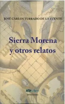 Sierra Morena y Otros Relatos.