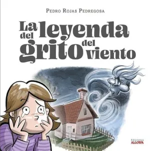 La Leyenda del Grito del Viento