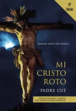 Mi Cristo Roto