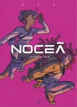 NOCEA: 1. ATARI & TIKA. NOCEA: 1. ATARI & TIKA.