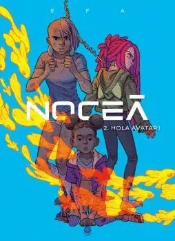 NOCEÀ 2. HOLA AVATAR!.