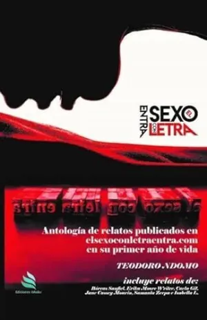EL SEXO CON LETRA ENTRA