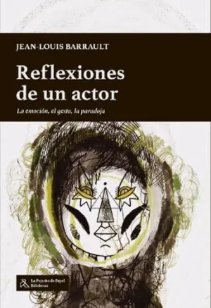 REFLEXIONES DE UN ACTOR