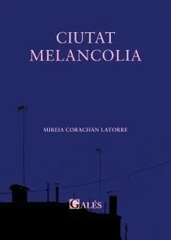 Ciutat Melancolia.