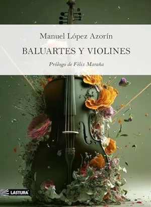 BALUARTES Y VIOLINES