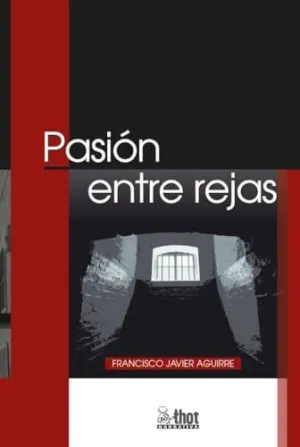 Pasion entre Rejas