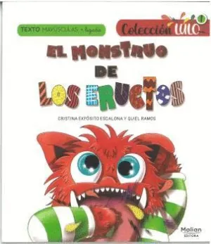 EL MONSTRUO DE LOS ERUCTOS. TEXTO MAYÚSCULAS+LIGADA