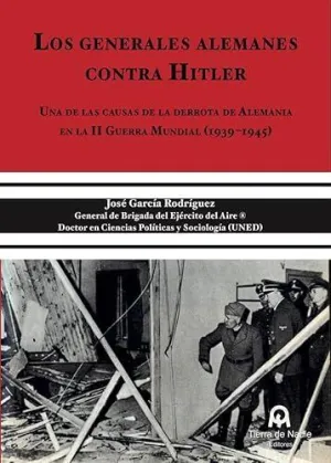Los Generales Alemanes Contra Hitler