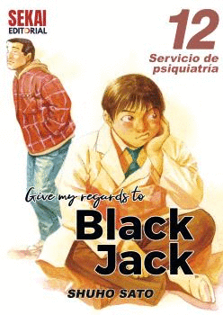 GIVE MY REGARDS TO BLACK JACK 12. SERVICIO DE PSIQUIATRÍA