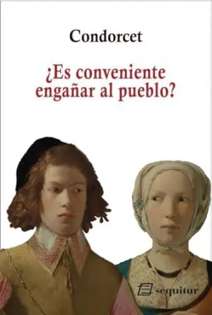 ¿ES CONVENIENTE ENGAÑAR AL PUEBLO?