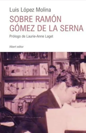Sobre Ramon Gomez de la Serna