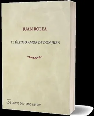 El Ultimo Amor de Don Juan