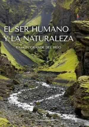 SER HUMANO Y LA NATURALEZA,EL