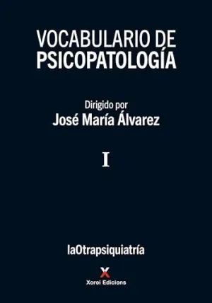 VOCABULARIO DE PSICOPATOLOGÍA - VOL. I