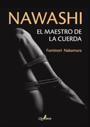 NAWASHI. EL MAESTRO DE LA CUERDA