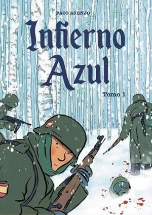 INFIERNO AZUL (TOMO 1)