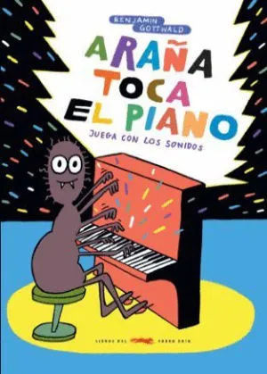 ARAÑA TOCA EL PIANO. <BR>