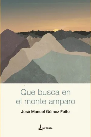 QUE BUSCA EN EL MONTE AMPARO.