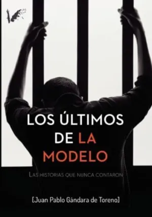 LOS ÚLTIMOS DE LA MODELO LOS ÚLTIMOS DE LA MODELO