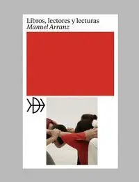 LIBROS, LECTORES Y LECTURAS LIBROS, LECTORES Y LECTURAS