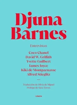 ENTREVISTAS. COCO CHANEL, DAVID W. GRIFFITH, YVETTE GUILBERT, JAMES JOYCE