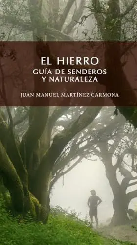 EL HIERRO GUIA DE SENDEROS Y NATURALEZA
