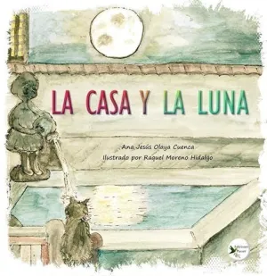 La Casa y la Luna