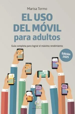 El Uso del Móvil para Adultos. Edición 2025