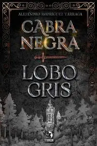 CABRA NEGRA LOBO GRIS