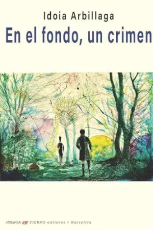 EN EL FONDO, UN CRIMEN