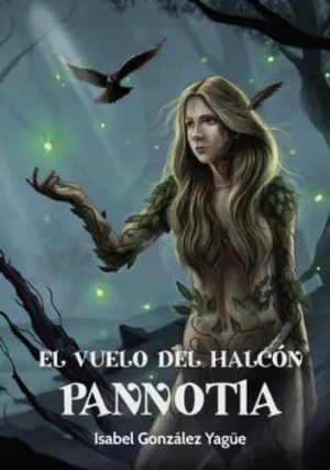 EL VUELO DEL HALCÓN. PANNOTIA EL VUELO DEL HALCÓN. PANNOTIA