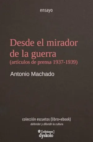 DESDE EL MIRADOR DE LA GUERRA