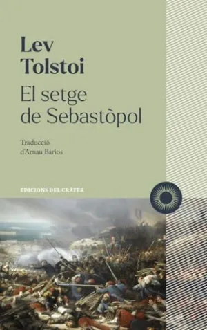 EL SETGE DE SEBASTÒPOL EL SETGE DE SEBASTÒPOL
