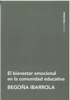 EL BIENESTAR EMOCIONAL EN LA COMUNIDAD EDUCATIVA.