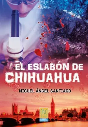 EL ESLABÓN DE CHUHUAHUA