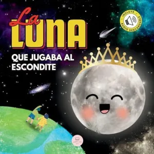 LA LUNA QUE JUGABA AL ESCONDITE