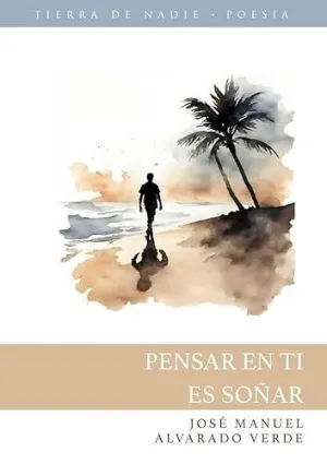 Pensar en Ti Es Soñar
