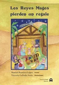 LOS REYES MAGOS PIERDEN UN REGALO