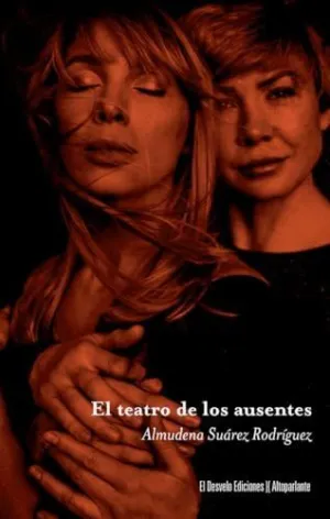 EL TEATRO DE LOS AUSENTES