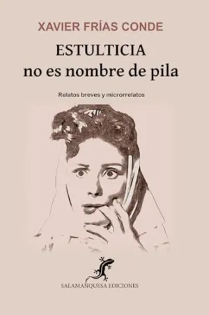 Estulticia no Es Nombre de Pila