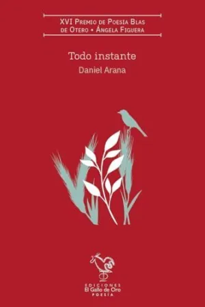 TODO INSTANTE (PREMIO POESÍA INTER. BLAS DE OTERO 2023)