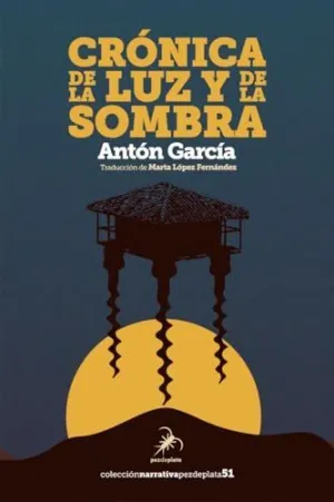 Crónica de la Luz y de la Sombra