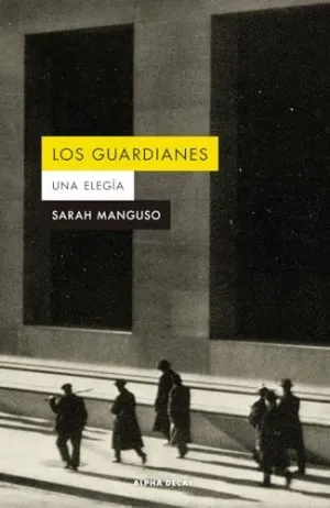 Los Guardianes