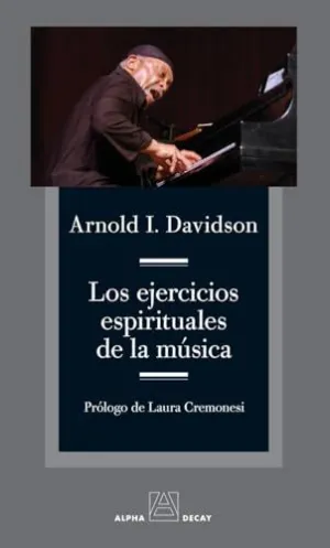 LOS EJERCICIOS ESPIRITUALES DE LA MÚSICA