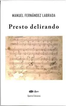 PRESTO DELIRANDO.