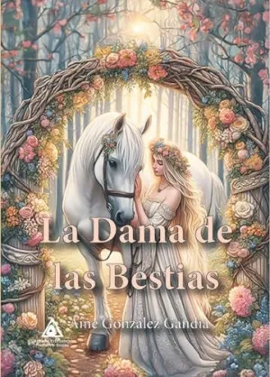 DAMA DE LAS BESTIAS, LA DAMA DE LAS BESTIAS, LA
