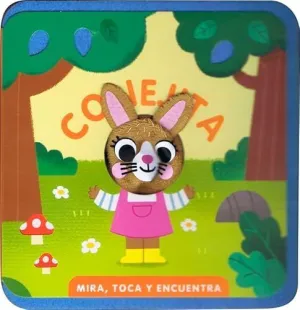 Mira, Toca y Encuentra. Conejita