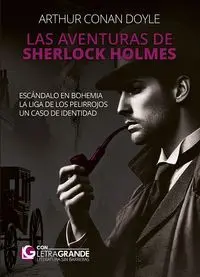 LAS AVENTURAS DE SHERLOCK HOLMES EDICION LETRA GRANDE