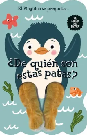 El Pingüino se Pregunta... ¿De Quién Son estas Patas?
