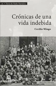 Cronicas de una Vida Indebida